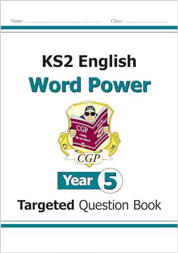 KS2 English Year 5 Word Power Targeted Question Book (CGP Year 5 English)